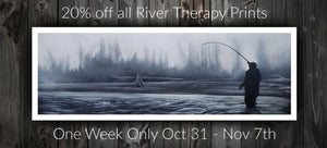 "River Therapy" Print Relese